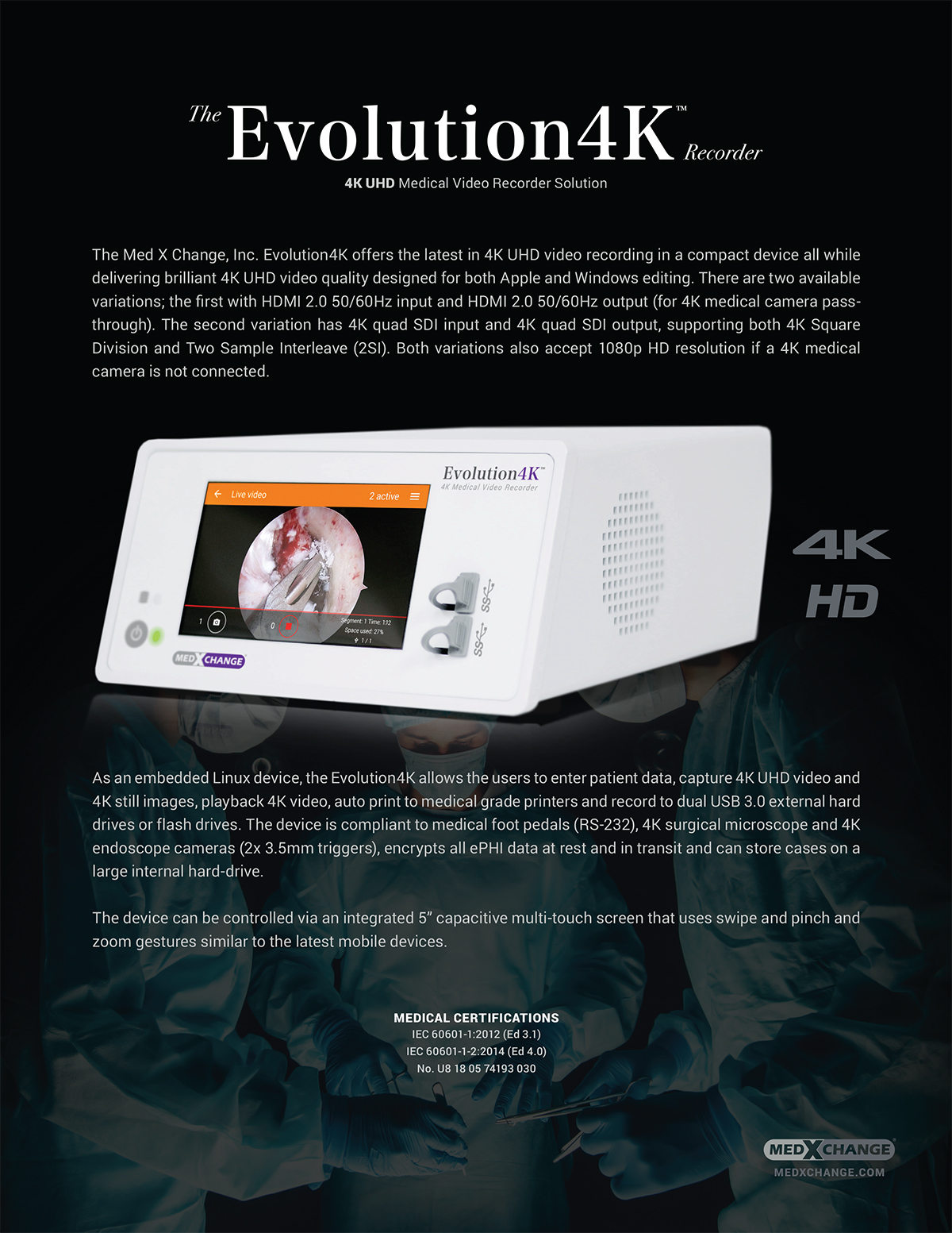 Evolution4K 4K Medical Video Recorder The latest in 4K UHD video
